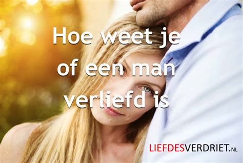 hoe weet je of iemand verliefd op je is|Verliefdheid man herkennen: Deze 11 signalen。